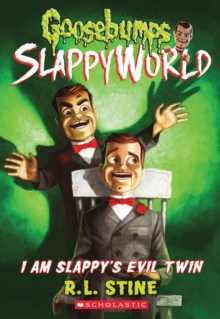 Image for I Am Slappy's Evil Twin (Goosebumps SlappyWorld #3)