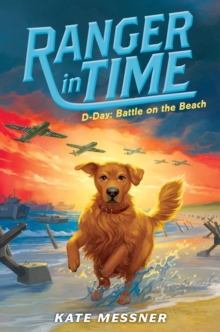 Image for D-Day: Battle on the Beach (Ranger in Time #7) (Library Edition)