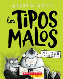 Image for Los tipos malos en Mision improbable (The Bad Guys in Mission Unpluckable)