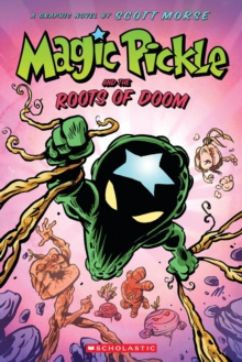 Image for Magic Pickle and the Roots of Doom