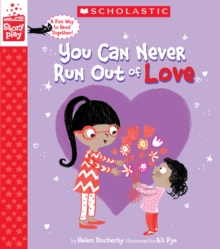 Image for You Can Never Run Out of Love (A StoryPlay Book)
