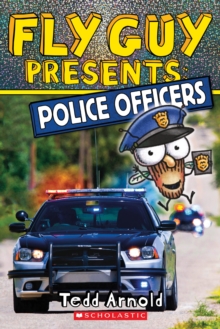Image for Fly Guy Presents: Police Officers (Scholastic Reader, Level 2)