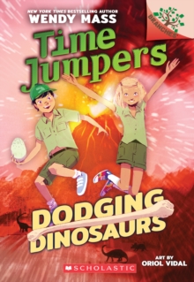 Image for Dodging Dinosaurs: A Branches Book (Time Jumpers #4)