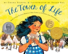 Image for The Tower of Life: How Yaffa Eliach Rebuilt Her Town in Stories and Photographs