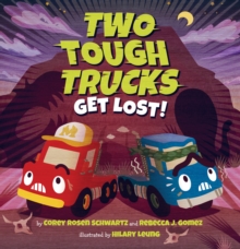 Image for Two Tough Trucks Get Lost!