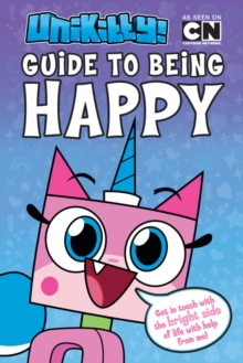 Image for Unikitty's guide to being happy