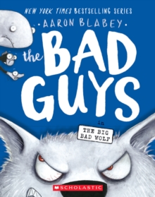 Image for The Bad Guys in The Big Bad Wolf (The Bad Guys #9)
