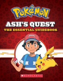 Image for Ash's quest  : the essential guidebook