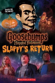 Image for Haunted Halloween: Slappy's Return (Goosebumps the Movie 2)