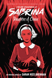 Image for Daughter of Chaos (The Chilling Adventures of Sabrina Novel #2)