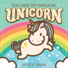 Image for You Are My Magical Unicorn