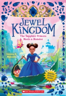 Image for The Sapphire Princess Meets a Monster (Jewel Kingdom #2)