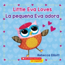 Image for Little Eva Love / La pequena Eva adora (Bilingual)