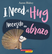 Image for I Need a Hug / Necesito un abrazo (Bilingual)