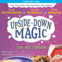 Image for The Big Shrink (Upside-Down Magic #6)