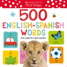 Image for My First 500 English/Spanish Words / Mis primeras 500 palabras INGLES-ESPANOL Scholastic Early Learners (My First) (Bilingual)