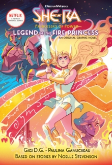 Image for Legend of the Fire Princess (She-Ra Graphic Novel #1)