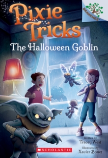 Image for The Halloween Goblin: A Branches Book (Pixie Tricks #4)