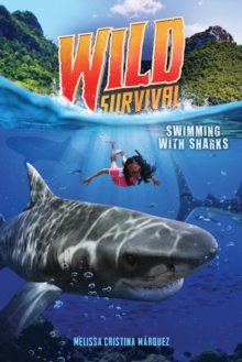 Image for Swimming With Sharks (Wild Survival #2