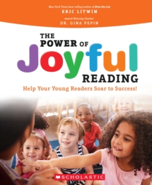 Image for The power of joyful reading  : help your young readers soar to success