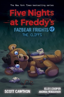 Image for The Cliffs (Five Nights at Freddy's: Fazbear Frights #7)