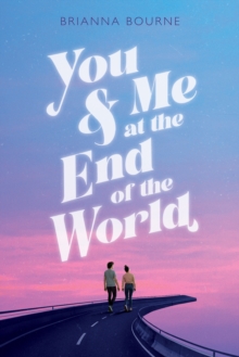 Image for You & Me at the End of the World