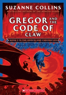 Image for Gregor and the Code of Claw (The Underland Chronicles #5: New Edition)
