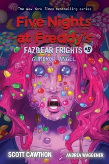 Image for Gumdrop Angel (Five Nights at Freddy's: Fazbear Frights #8)