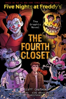 Image for The Fourth Closet: Five Nights at Freddy's (Five Nights at Freddy's Graphic Novel #3)