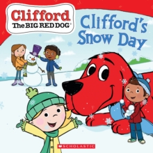 Image for Clifford's Snow Day (Clifford the Big Red Dog Storybook)
