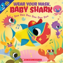 Image for Wear Your Mask, Baby Shark Doo Doo Doo Doo Doo Doo