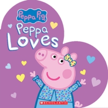 Image for Peppa Loves (Peppa Pig)