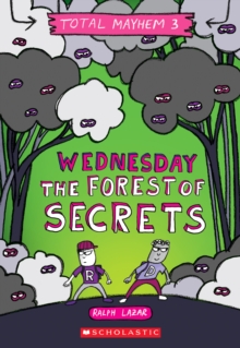 Image for Wednesday  : the forest of secrets