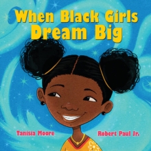 Image for When Black Girls Dream Big