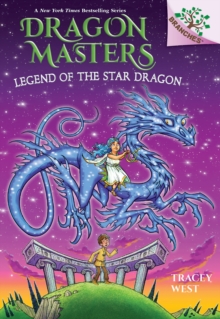 Image for Legend of the Star Dragon: A Branches Book (Dragon Masters #25)