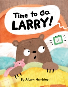 Image for Time to Go, Larry