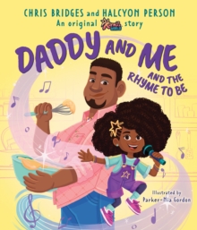 Image for Daddy and Me and the Rhyme to Be (Karma's World)
