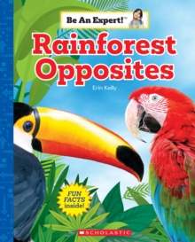 Image for Rainforest Opposites (Be an Expert!)