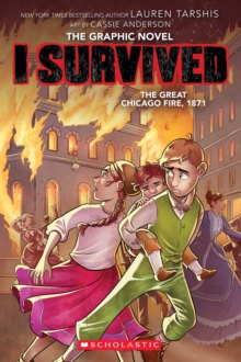 Image for I Survived the Great Chicago Fire, 1871 (I Survived Graphic Novel #7)