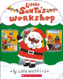 Little Santa’s Workshop (A Good Vibes Book) (BB)