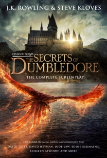 Image for Fantastic Beasts: The Secrets of Dumbledore - The Complete Screenplay (Fantastic Beasts, Book 3)