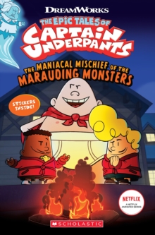 Image for Captain Underpants: Maniacal Mischief of the Marauding Monsters (with stickers)