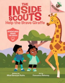 Image for Help the Brave Giraffe: An Acorn Book (The Inside Scouts #2)