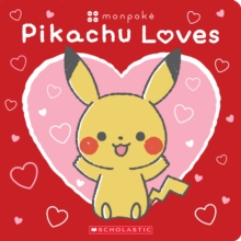 Image for Pikachu Loves (Pokemon: Monpoke Board Book)
