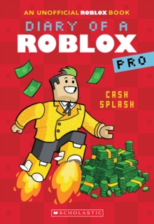 Image for Cash Splash (Diary of a Roblox Pro #7: An AFK Book)