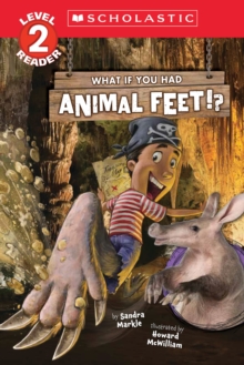 Image for What If You Had Animal Feet!? (Level 2 Reader)