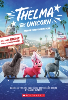 Image for Thelma the Unicorn Movie Novelisation