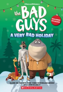 Image for Dreamworks' The Bad Guys: A Very Bad Holiday Novelization