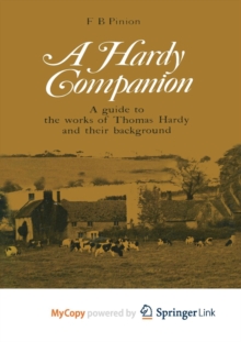Image for A Hardy Companion : A Guide to the Works of Thomas Hardy
