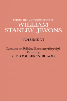 Image for Papers and correspondence of William Stanley Jevons.: (Lectures on political economy, 1875-1876)